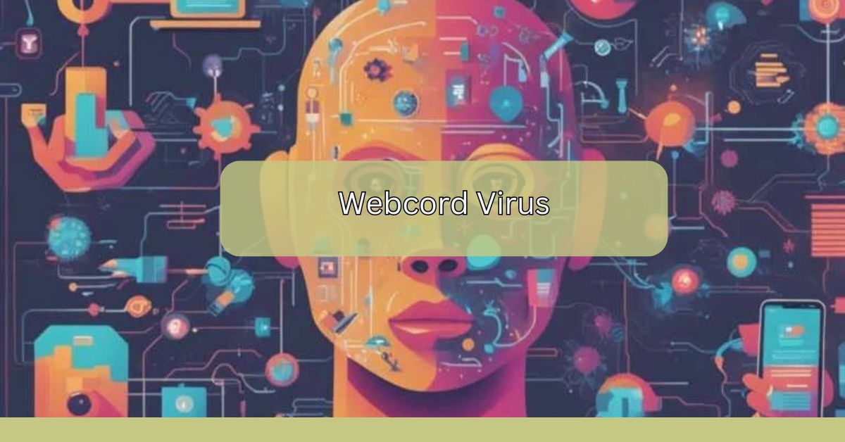 Webcord Virus